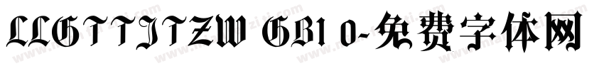 LLGTTJTZW GB1 0字体转换